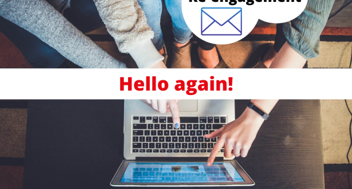 Re-engagement – Hello again!